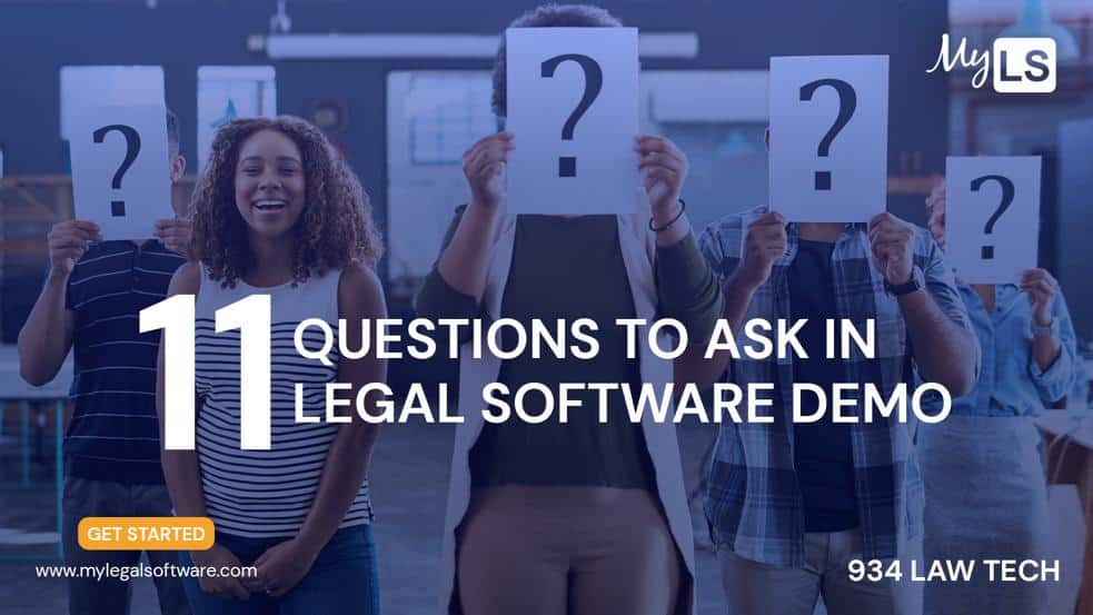 11 Questions to Ask in Legal Software Demo