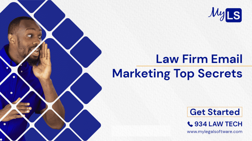 Law Firm Email Marketing Top Secrets