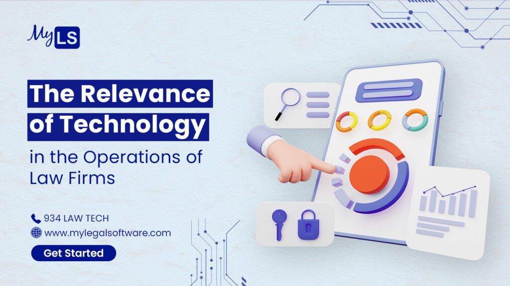 The Relevance of Tech in the Operations of Law Firms