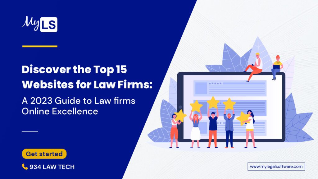 Leading the Digital Frontier: My Legal Software's Definitive 2023 Guide to the Best Law Firm Websites.