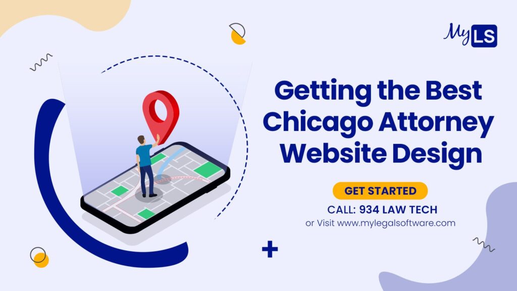 Getting the Best Chicago Attorney Website Design