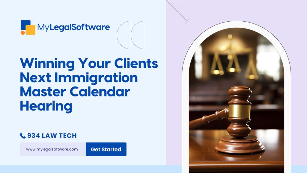 An image featuring the text 'Winning Your Clients Next Immigration Master Calendar Hearing' next to the symbol of justice—a judge's gavel and scales—in a courtroom, representing legal victory