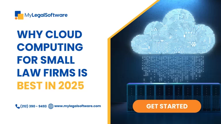 Why Cloud Computing for Small Law Firms is Best in 2025?