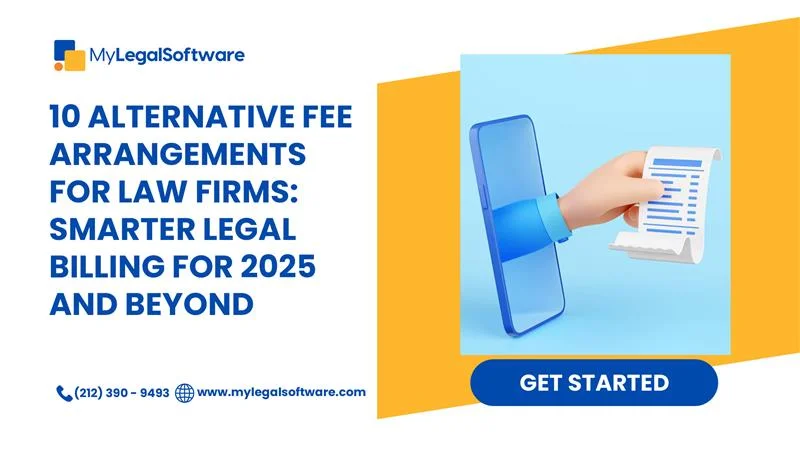 Law firm using alternative fee arrangements for smarter legal billing in 2025