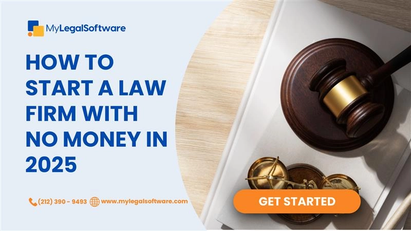 How to Start a Law Firm with No Money in 2025?