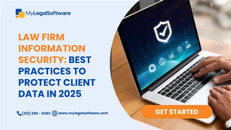 Law firm information security policy with best practices for protecting client data in 2025